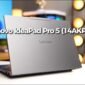 Tangkapan Lenovo IdeaPad Pro 5 14AKP10./YouTune/DHIARCOM